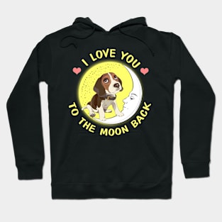 I Love You To The Moon And Back Beagles Hoodie